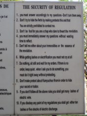 This sign has a translation of the S-21 rules that were posted there.